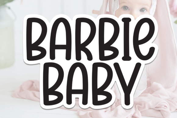 Barbie Baby Font: The Bold Display Typeface for Viral Campaigns