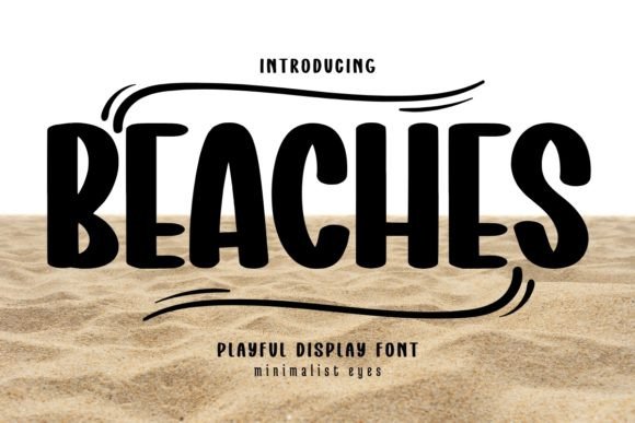 Beaches Font: Playful and Polished