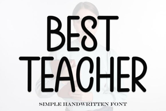 Best Teacher Font for Business Branding