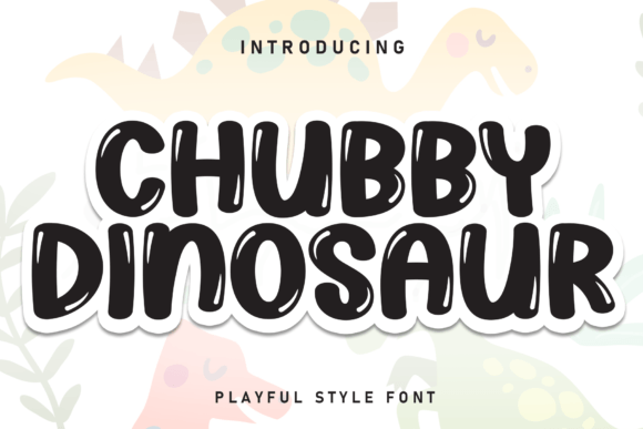 Chubby Dinosaur Font for Creative Campaigns