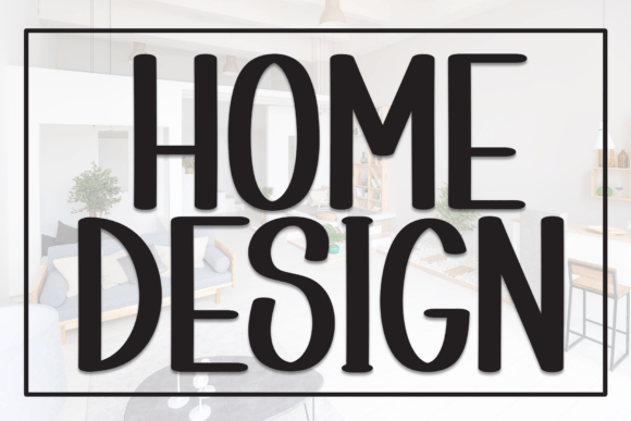 Home Design Font for Bold Editorial Headlines