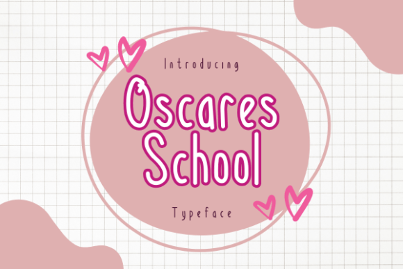 Oscares School Font Review