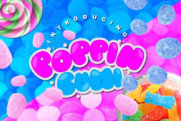 Poppin Gumi Font