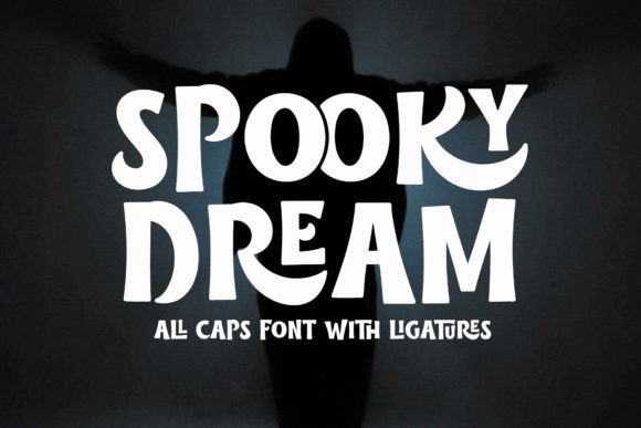 Spooky Dream Typeface: A Bold Serif for Cute Branding